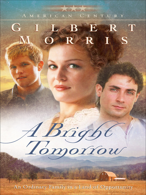 Title details for A Bright Tomorrow by Gilbert Morris - Available